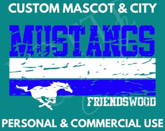 May include: A blue and white distressed graphic design featuring a running horse silhouette with the text "MUSTANGS" and "FRIENDSWOOD". The design is for personal and commercial use.