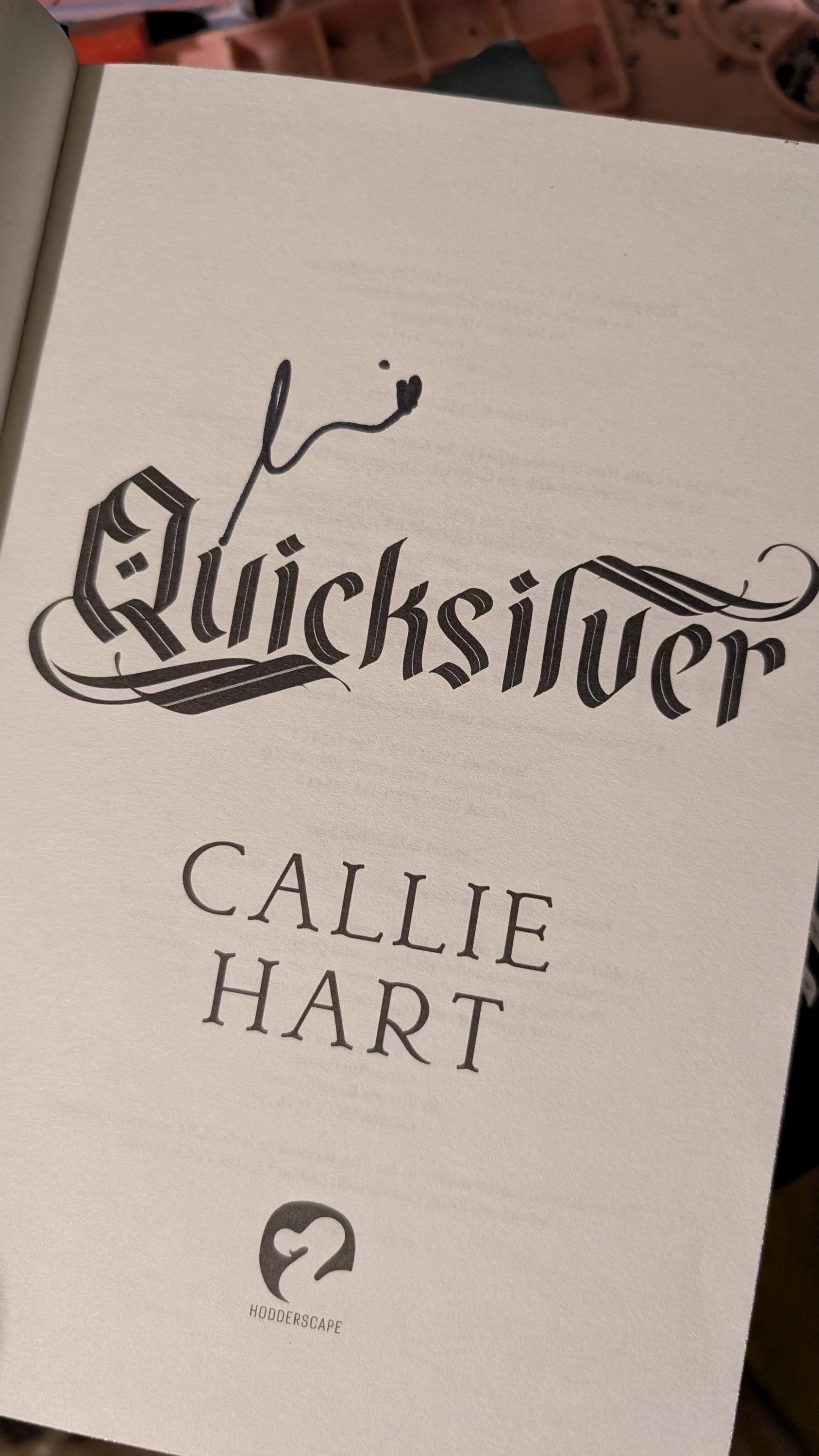 SIGNED 1st Edition Quicksilver by Callie Hart Custom Stencil