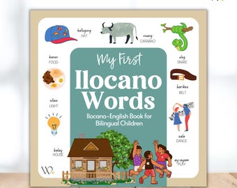 My First Ilocano Book (43 Pages) | Ilocano English Book for Bilingual Children | Tagalog Book for Kids | Filipino Book for Kids
