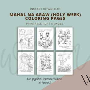 以下が含まれることがあります： 聖週間の場面を描いた、白黒の塗り絵6枚。ページには、ロバに乗ったイエス、最後の晩餐、ゲッセマネの園で祈るイエス、十字架にかけられたイエス、そして空の墓などの画像が含まれています。ページの上部には「Mahal na Araw (Holy Week) Coloring Pages」というタイトルがあります。