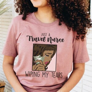 Funny Travel Nurse RN T-Shirt, Traveler Nursing Shirt, Black Nurse Pride TShirt, African American Woman Melanin Registered Nurses Week Gift