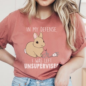 Left Unsupervised T-Shirt, Funny Bunny shirt, Bunny Mom Tee, Fur Mama, Rabbit Mom Gift, Bunny Lover Tshirt Mothers Day Gift Birthday Present