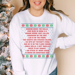 Funny Nurse Poem Ugly Christmas Sweater, Xmas Sweatshirt for Bedside Rn, Holiday Gift for Icu Med Surg Picu Nurse