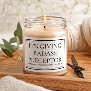 Funny Nurse Preceptor Gift - 9 oz. Scented Soy Candle, Gift for Clinical Preceptor Instructor, Funny Candle for Preceptor, Thank You Gift