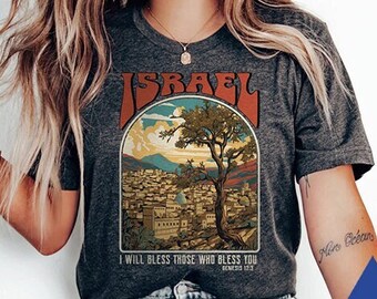 Israel Tee, Genesis 12:3 Bible verse Shirt, Israel Strong T-Shirt, Stand Pray for Israel TShirt Boho Christian Shirts All Profits Donated