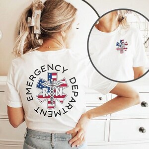Emergency Department Nurse July 4th Shirt, ER ED Independence Day Tshirt, Emergency Room RN American Patriotic Tee Fourth July Nurse Gift White