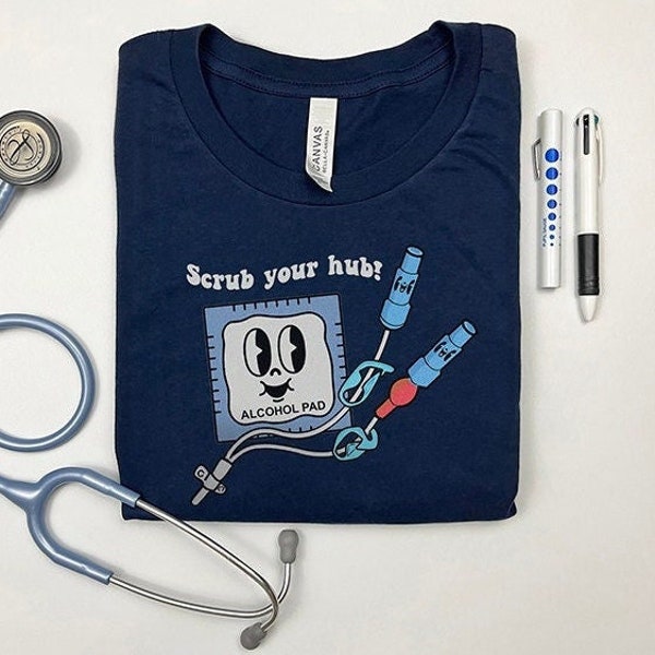 Cute Retro Nurse Shirt - Scrub the Hub, Funny Peds ER Icu Rn T-Shirt, Nursing Student Grad Gift Tshirt, Clinical Preceptor Instructor Tee