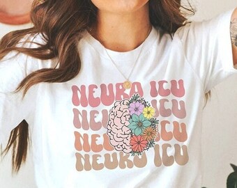 Retro Neuro ICU Nurse Shirt, Neuro ICU T-Shirt, Floral Brain Tshirt, ICU Tech Aid Unit shirt, Neuro icu Rn t-shirt, Neuro Icu Nurse gift
