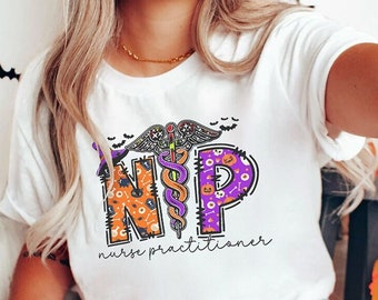 Chemise d'infirmière praticienne d'Halloween, T-shirt NP effrayant, T-shirt d'infirmière praticienne d'automne, cadeau tendance d'Halloween pour un écolier FNP ANP