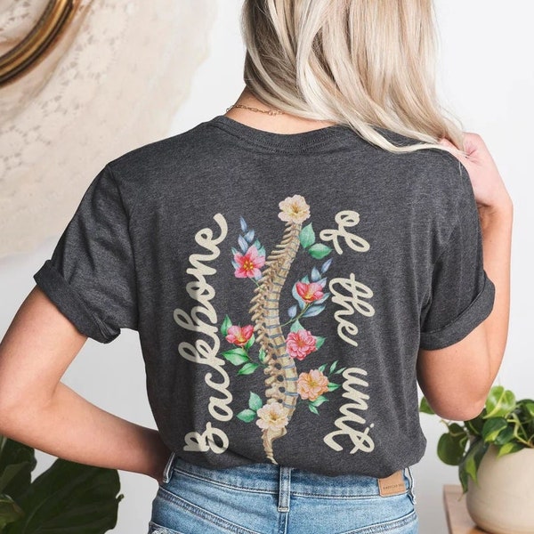 Backbone of the Unit Funny Nurse Shirt, Anatomical Spine Charge RN Tshirt Er Ed ICU Med surg Nurse Aide Tech night shift T-Shirt Gift