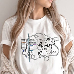 Hang with an ICU Nurse T-Shirt, Funny Cute Critical Care Nursing Shirt Micu Sicu Cvicu Cticu Humor Tshirt Tee, Nurses Week Birthday Gift