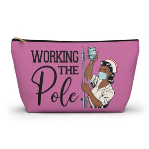 Working the IV Pole © Clinical Accessory Pouch Bag, Gift for Nurse, nursing gift ideas school graduation Gift for Graduate grad RN Adn BSN Pink - DARK NURSE