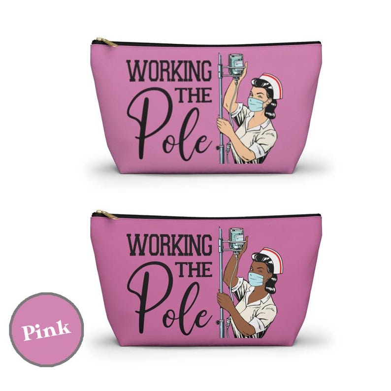 Working the (IV) Pole © Clinical Accessory Pouch Bag, Gift for Nurse, nursing gift ideas school graduation Gift for Graduate grad RN Adn BSN 画像 6