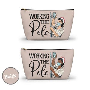 Working the (IV) Pole © Clinical Accessory Pouch Bag, Gift for Nurse, nursing gift ideas school graduation Gift for Graduate grad RN Adn BSN 画像 4