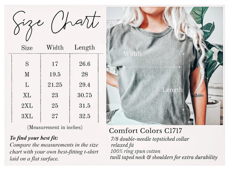May include: A size chart with measurements in inches for a t-shirt, including width and length for sizes S to 3XL. The chart is next to a person wearing a grey t-shirt. The shirt is Comfort Colors C1717, with a relaxed fit and double-needle topstitched collar.