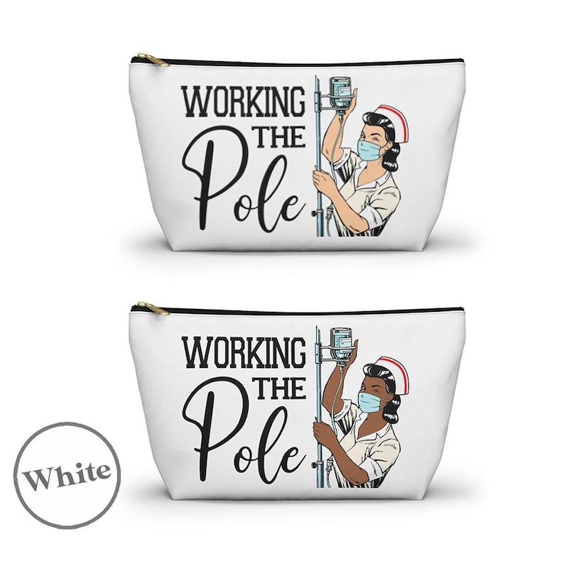 Working the (IV) Pole © Clinical Accessory Pouch Bag, Gift for Nurse, nursing gift ideas school graduation Gift for Graduate grad RN Adn BSN 画像 5