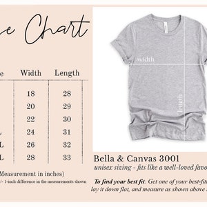 May include: Size chart for Bella + Canvas 3001 unisex t-shirts, showing width and length measurements in inches for sizes S through 3XL. The chart includes a diagram of a t-shirt with the width and length measurements labeled.