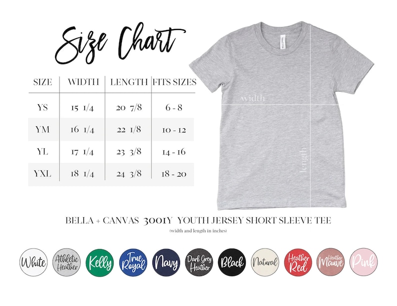 May include: Size chart for youth jersey short sleeve tee in sizes YS, YM, YL, and YXL.  The chart shows width and length measurements in inches.  The chart also shows the corresponding age range for each size.  The tee is available in a variety of colors, including white, athletic heather, kelly, true royal, navy, dark grey heather, black, natural, heather red, heather mauve, and pink.