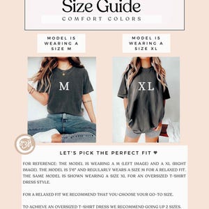 May include: Size guide graphic with the text "Size Guide Comfort Colors." Two photos show a person wearing a size M and a size XL t-shirt. The text "Let's Pick the Perfect Fit" is also included.