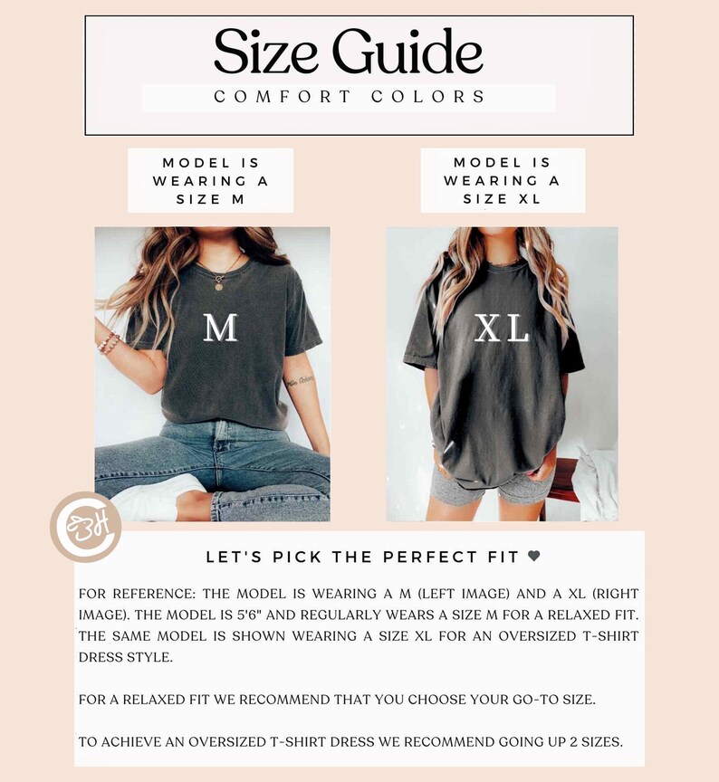 May include: Size guide graphic with the text "Size Guide Comfort Colors." Two photos show a person wearing a size M and a size XL t-shirt. The text "Let's Pick the Perfect Fit" is also included.