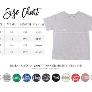 May include: Size chart for toddler short sleeve t-shirts from Bella + Canvas 3001T. The chart shows sizes 2T, 3T, 4T, and 5T with corresponding width, length, and weight measurements in inches and pounds. The chart is displayed on a white background with a gray t-shirt shown below.