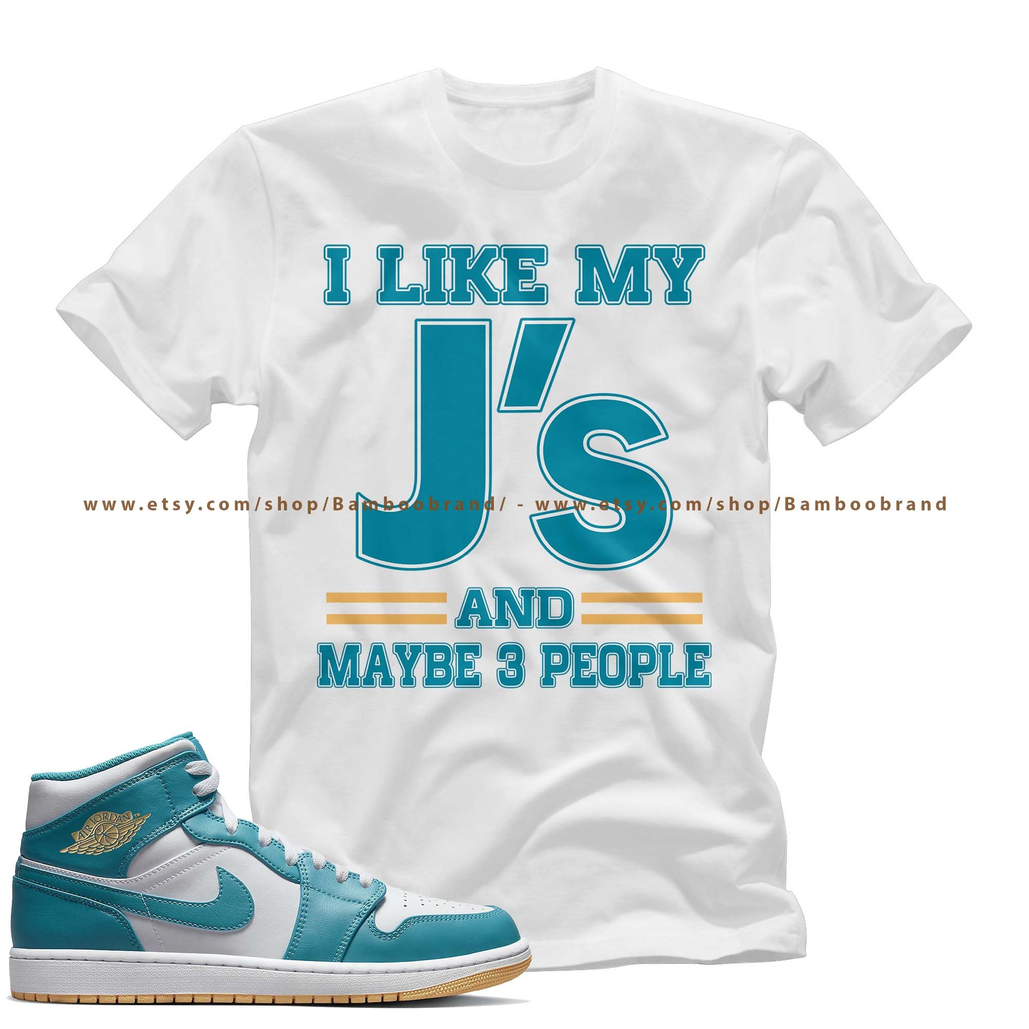Jordan 1 Aquatone Shirt | My Js Unisex T-shirt to Match Air Jordan 1 Retro Mid Aquatone Sneakers | AJ 1 Retro Mid Aquatone 1s Tee Outfit