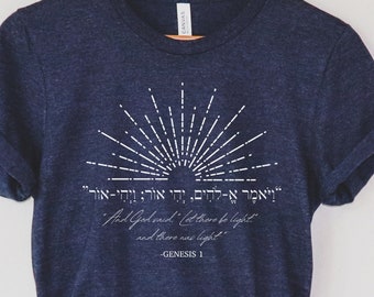 Genesis 1 Verse In Hebrew T-shirt - "And god said let there be light, And there was light"