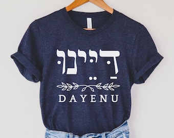 Dayenu in Hebrew and English Passover T-shirt דיינו