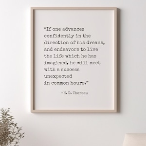 Henry David Thoreau Quote Wall Art - &quot;If one advances confidently in the direction of his dreams...&quot;