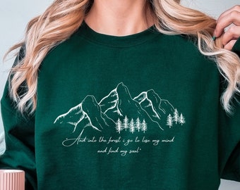E eu vou para a floresta para perder a cabeça e encontrar minha alma - Moletom com citação de John Muir