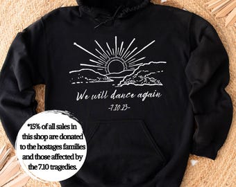 Sudadera con capucha del recuerdo del festival Nova We Will Dance Again 7.10.23