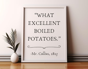 Jane Austen Pride And Prejudice Book Shelf Quote Wall Art | What Excellent Boiled Potatoes.