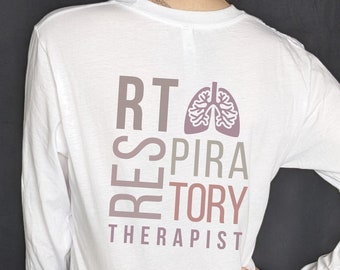 Respiratory Therapist Long Sleeve Shirt, Respiratory Therapist Shirt, RT Shirt, Respiratory Therapy, Respiratory Shirt, RT Gifts, RT Shirts