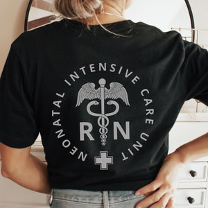 NICU Nurse Shirt NICU RN Shirt Neonatal Nurse Shirt Nurse Apparel Gifts for Nurses Nicu Crew Neonatologist Gift Nicu tshirt Nicu Rn Tshirt