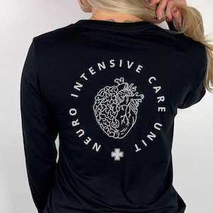 Neuro Intensive Care Unit Long Sleeve Shirt Neuro ICU Nurse Shirt Trauma Neuro Nurse ICU Long Sleeve Nurse Shirt Neurology Gifts Nurse Gifts