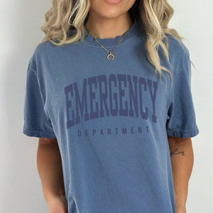Comfort Colors Emergency Department Emergency Nurse Emergency Medicine ER Nurse Shirt ER Tech ED Nurse Preceptor Gift Trauma Nurse Gift