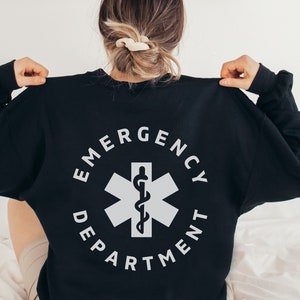 Emergency Department Sweatshirt ER Nurse Shirt Nurse Sweatshirt Emergency Nurse ER Nurse Crewneck Emergency Medicine Nurse Sweater RN Shirt