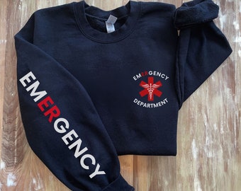 Emergency Department Sweatshirt Emergency Nurse Emergency Medicine Emergency Room Nurse Emergency Sweater Emergency Shirt Emergency ER Nurse