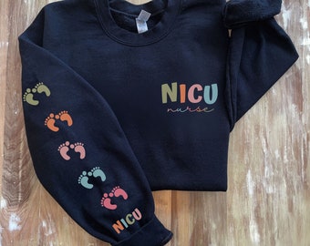 NICU Nurse Sweatshirt Neonatal Nurse Sweatshirt NICU Crewneck Sweatshirt NICU Apparel Gifts for Nurses Nicu Sweater Nurse Preceptor Gift