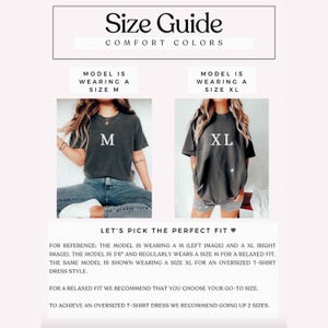 May include: Size guide graphic for Comfort Colors t-shirts. The guide shows two models wearing size M and XL shirts. Text includes "Let's Pick the Perfect Fit" and sizing recommendations for relaxed and oversized fits. The model is 5'6".