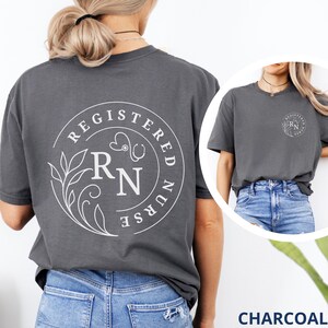 Grey Registered Nurse shirt for her, Front and back print RN Tshirt