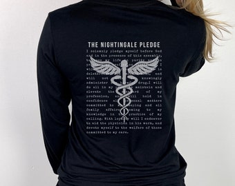 Nightingale Pledge Long Sleeve Shirt, Florence Nightingale, Nurse Preceptor Gift, Nurse Appreciation, Nurse Graduation Gift, RN Graduattion
