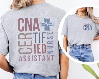 Camiseta de CNA personalizada, regalo de CNA, regalo de graduación de enfermería, camiseta de CNA personalizada, camiseta de CNA personalizada, camiseta de asistente de enfermería certificado