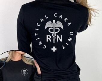 Critical Care Nurse Long Sleeve Shirt CCU Nurse Shirt Intensive Care Nurse Shirt ICU Nurse Gift ICU Rn Shirt Trauma Team Nurse Apparel Gifts
