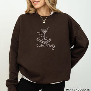Smut Reader Gift, Dirty Martini Sweatshirt, Spicy Booklover Sweater, Extra Dirty Book Shirt, Bookish Gift, Dark Romance, Smut Reading Wife bild 3