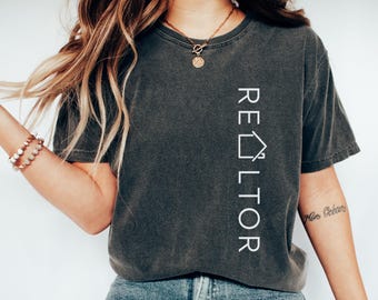 Realtor Comfort Colors Shirt, Realtor Tshirt, Real Estate Tee, Closing Gift, Gift for Realtor, Realtor Shirts, Gift for Him, Gift for Her