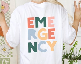 Emergency Department Nurse Shirt ER Nurse Shirt ER Tech Shirt Emergency Nurse Shirt Emergency Medicine Nurse Gift Emergency Room Shirt Er RN