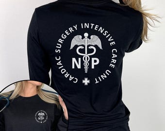 Cardiac Surgery Intensive Care Unit Long Sleeve Shirt, Nurse Practitioner Tshirt, CSICU NP Long Sleeve Tee, Surgical Cardiology NP Gifts