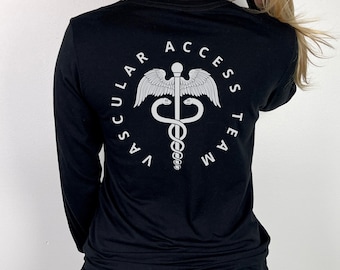Vascular Access Team, Vascular Access  Nurse, VAT Team Shirts, PICC Nurse, Nurse apparel, Registered Nurse, Nurse Long Sleeve Shirt