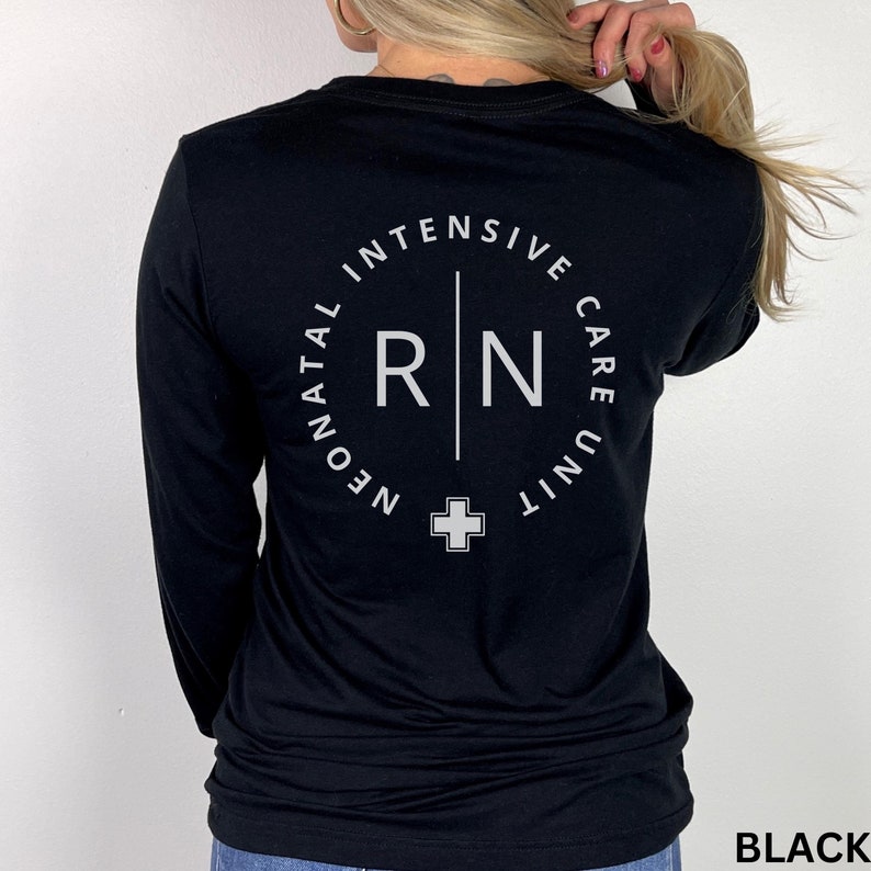 NICU nurse long sleeve shirt for work, Neonatal Intensive care unit RN shirt